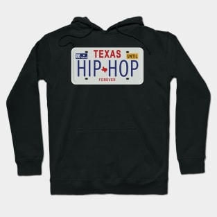 Texas Hip-Hop FOREVER Hoodie